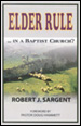 Elder Rule...in a Baptist Church?
